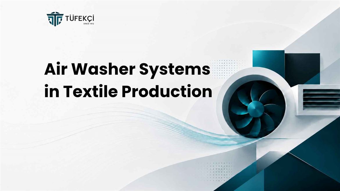 Air Washer Systems in Textile Production