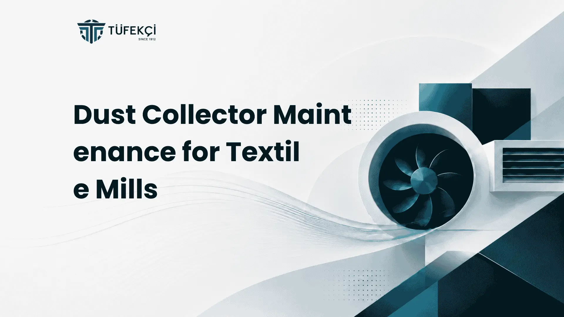 Dust Collector Maintenance for Textile Mills