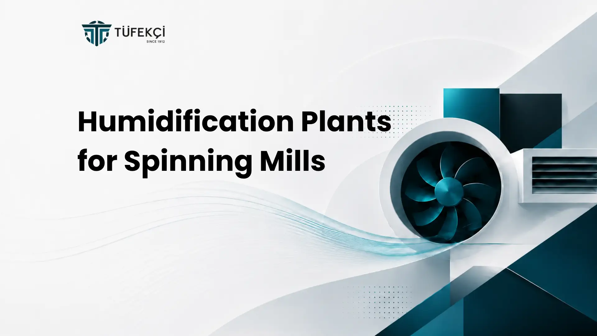 Humidification Plants for Spinning Mills