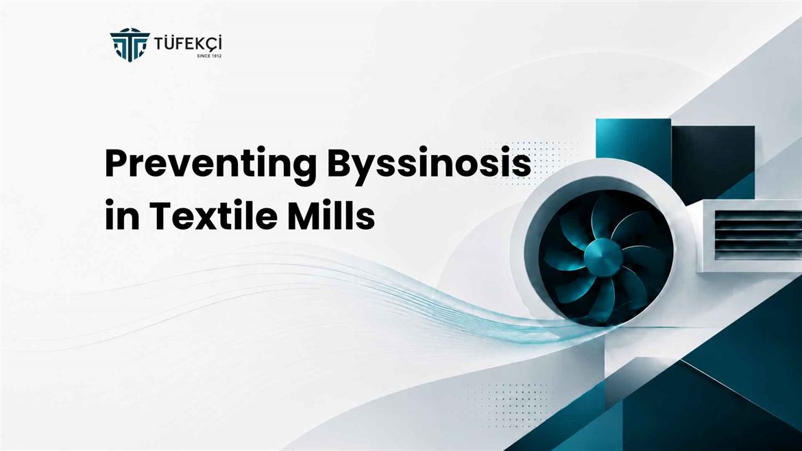 Preventing Byssinosis in Textile Mills